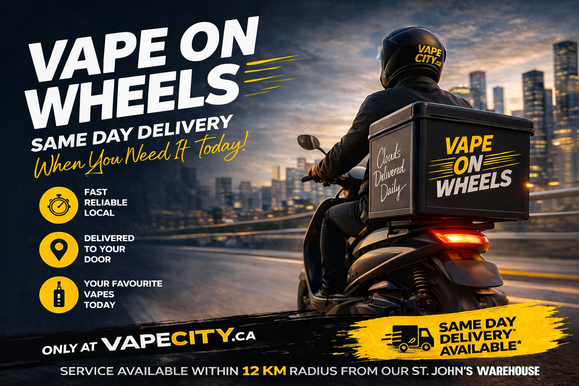 VAPE ON WHEELS | Same-Day Vape Delivery in St. John’s Metro